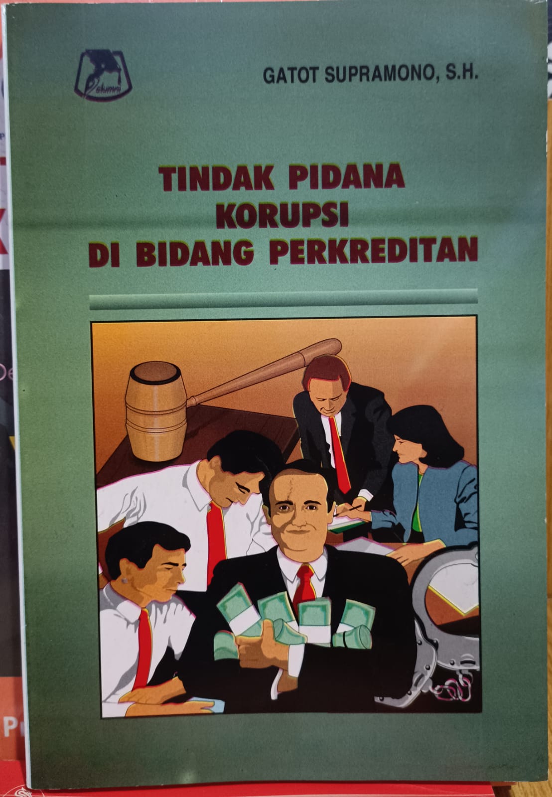 TINDAK PIDANA KORUPSI DI BIDANG PERKREDITAN
