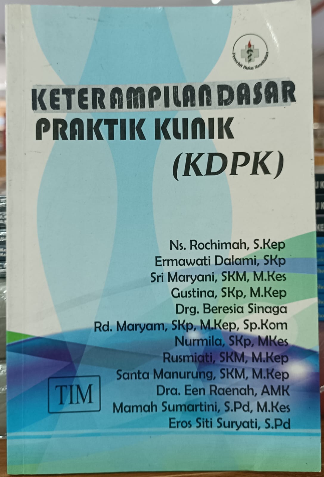 KETERAMPILAN DASAR PRAKTIK KLINIK (KDPK)