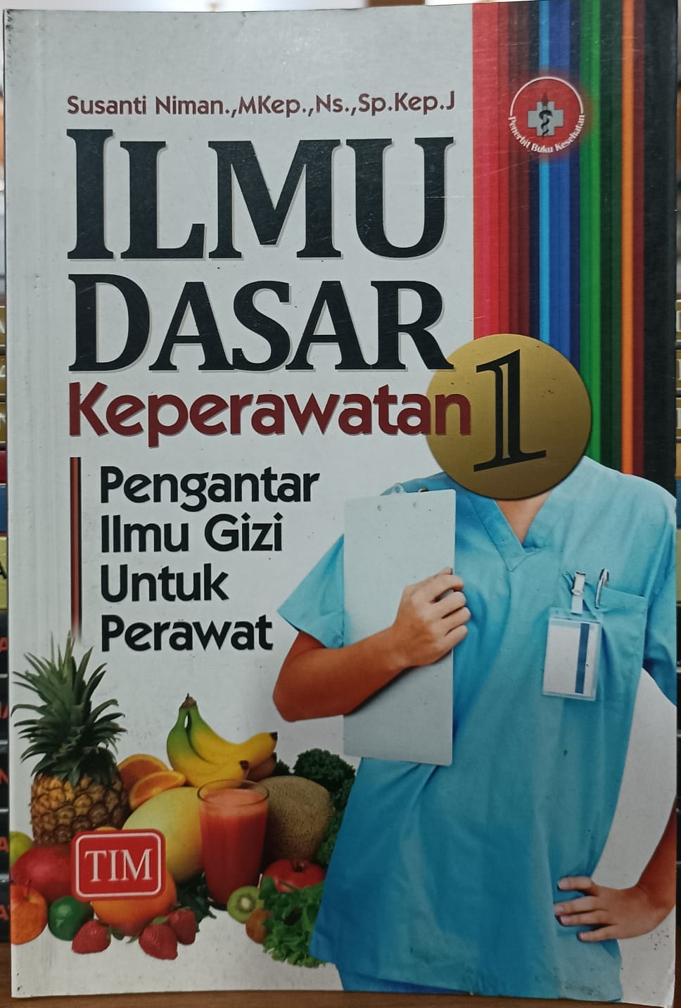 ILMU DASAR Keperawatan 1