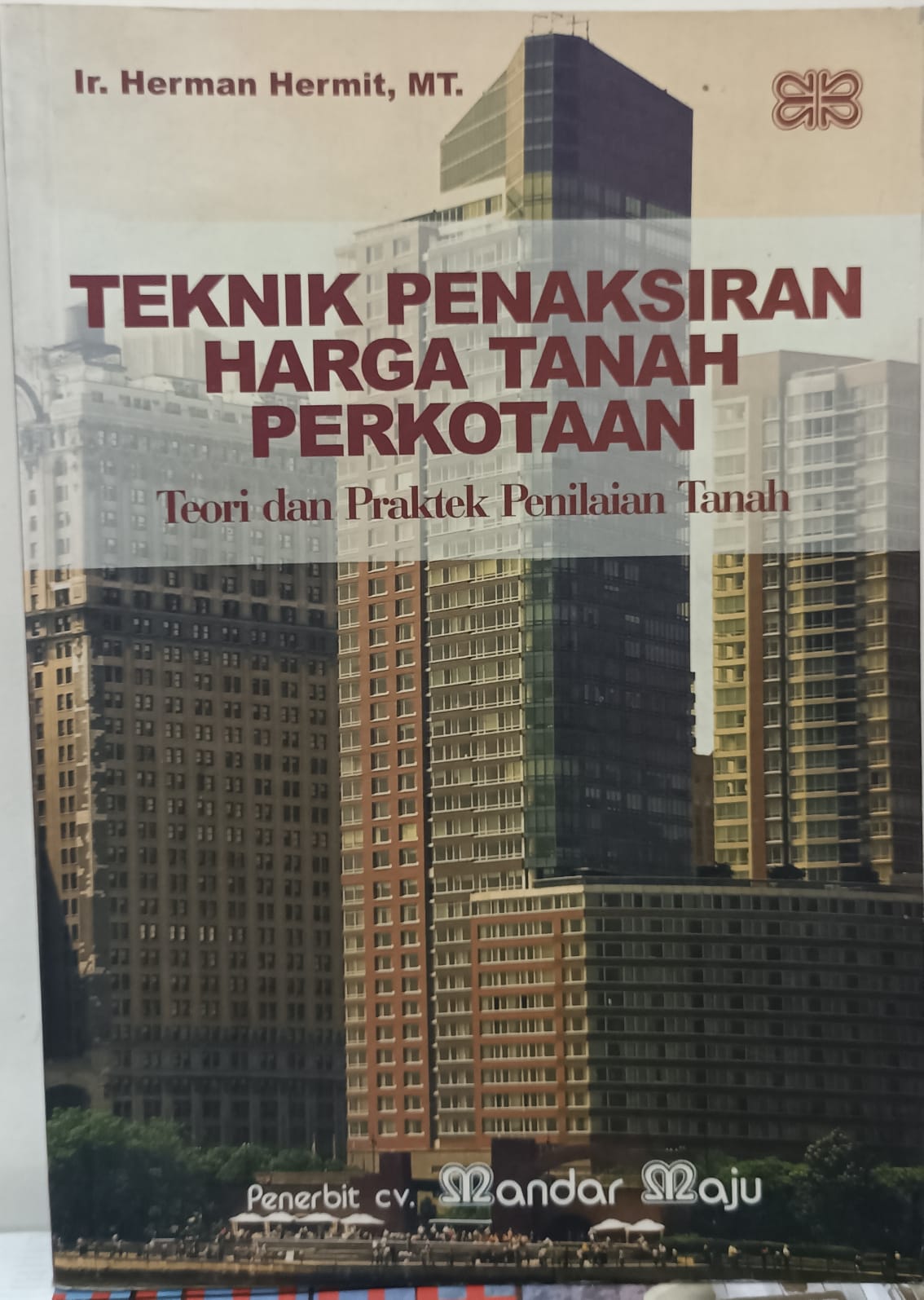 TEKNIK PENAKSIRAN HARGA TANAH PERKOTAAN
