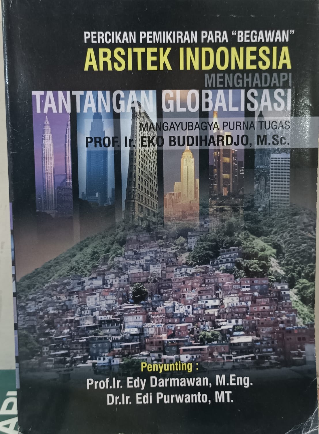 ARSITEK INDONESIA MENGHADAPI TANTANGAN GLOBALISASI