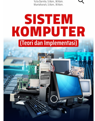 Sistem Komputer (Teori dan Implementasi)