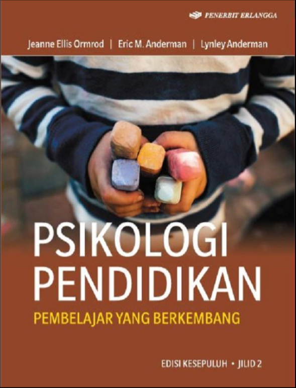 Psikologi Pendidikan (Educational Psychology) Edisi 10 Jilid 2