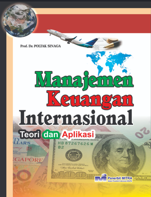 Manajemen keuangan internasional : teori dan aplikasi