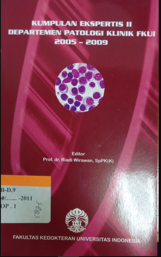 Kumpulan ekspertis IIi Departemen Patologi Klinik FKUI 2005-2009