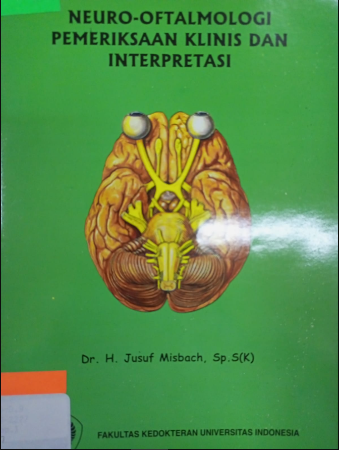 Neuro-oftalmologi pemeriksaan klinis dan interpretasi 