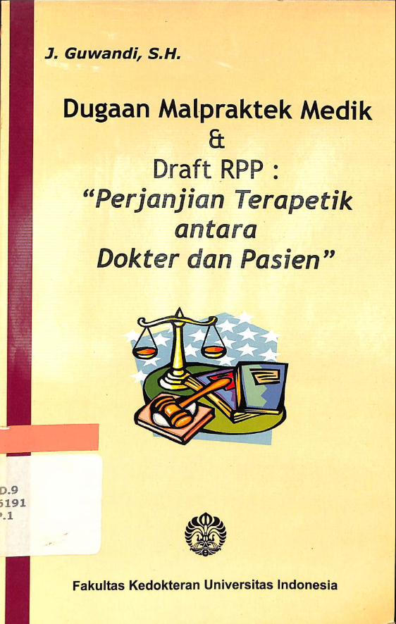 Dugaan Malpraktek Medik & Draft RPP Perjanjian Terapetik Antara Dokter dan Pasien