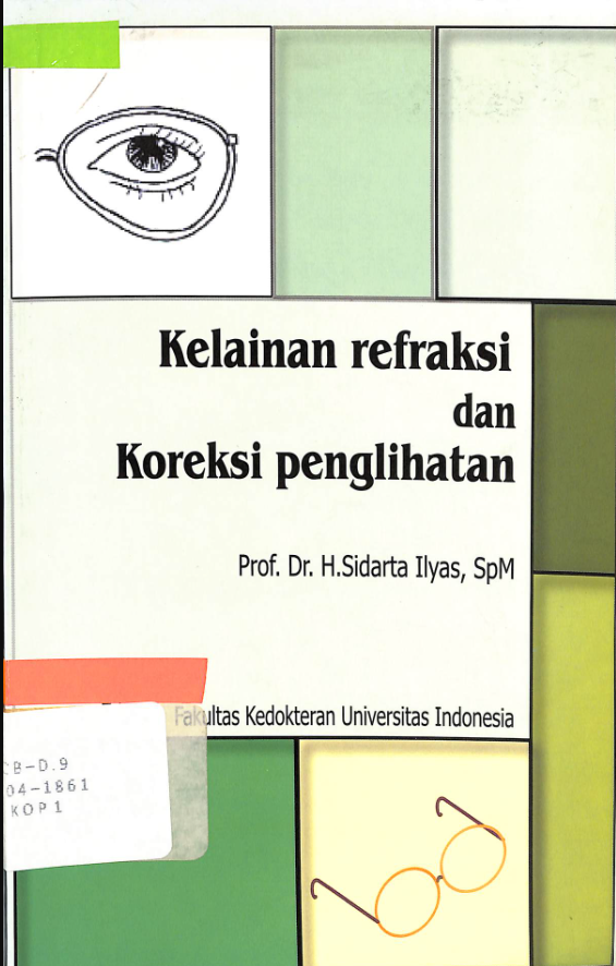 Kelainan Refraksi dan Koreksi Penglihatan