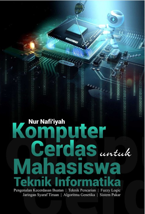 Buku ajar komputer cerdas untuk mahasiswa teknik informatika
