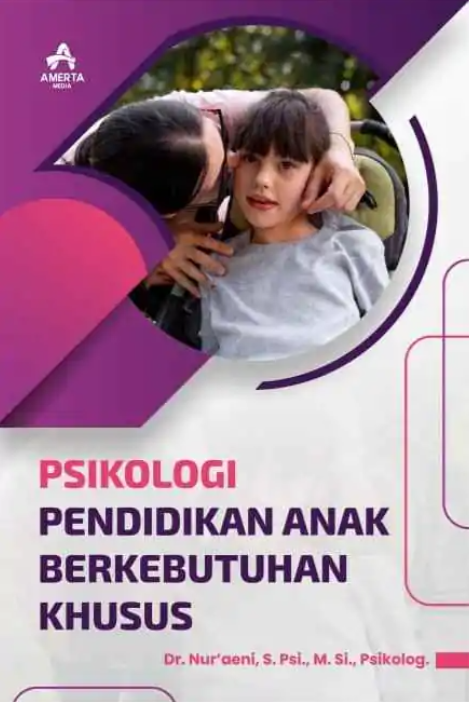 Psikologi Pendidikan Anak Berkebutuhan Khusus